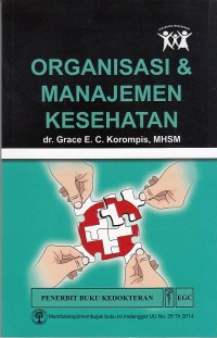 Image of Organisasi Dan Manajemen Kesehatan