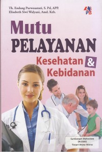 Image of Mutu Pelayanan Kesehatan dan Kebidanan