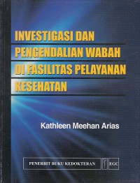 Image of Investigasi dan Pengendalian WAbah di Fasilitas Pelayanan Kesehatan