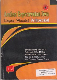 Image of Asuhan Keperawatan Jiwa Dengan Masalah Psikososial