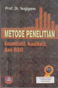 Image of Metode Penelitian Kuantitatif, Kualitatif, Dan R & D