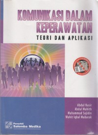 Image of Komunikasi Dalam Keperawatan: Teori Dan Aplikasi