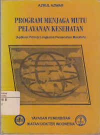 Image of Program Menjaga Mutu Pelayanan Kesehatan