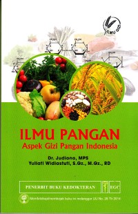 Image of Ilmu Pangan: Aspek Gizi Pangan Indonesia