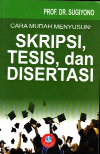 Image of Cara Mudah Menyusun Skripsi, Tesis, Dan Disertasi
