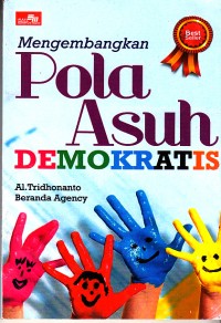 Image of Mengembangkan Pola Asuh Demokratis