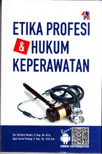 Image of Etika Profesi Dan Hukum Keperawatan