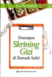 Image of Penerapan Skrinning Gizi di Rumah Sakit