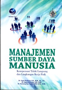 Image of Manajemen Sumberdaya Manusia, Kompensasi Tidak Langsung Dan Lingkungan Kerja Fisik