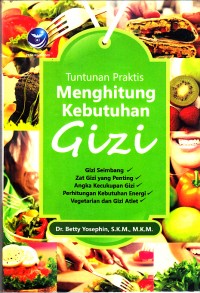 Image of Tuntunan Praktis Menghitung Kebutuhan Gizi