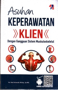 Image of Asuhan Keperawatan Klien Dengan Gangguan Sistem Mukuloskeletal