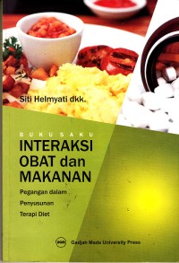 Image of Buku Saku Interaksi Obat Dan Makanan: Pegangan Dalam Terapi Diet