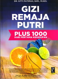 Image of Gizi Remaja Putri Plus 1000 hari Pertama Kehidupan