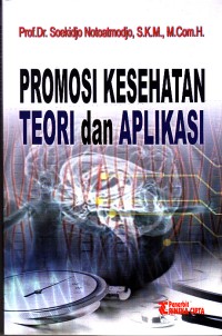 Image of Promosi Kesehatan Teori dan Aplikasi