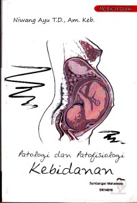 Image of Patologi dan Patofisiologi Kebidanan