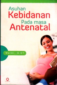 Image of Asuhan Kebidanan Pada Masa Antenatal