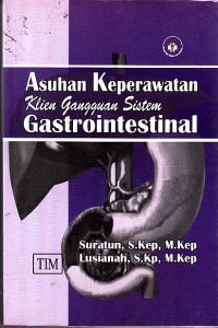 Image of Asuhan Keperawatan Klien Gangguan Sistem Gastrointestinal