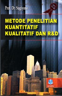 Image of Metode Penelitian Kuantitatif, Kualitatif, dan R&D