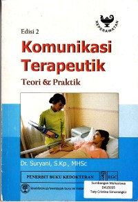 Image of Komunikasi Terapeutik Teori dan Praktik edisi 2