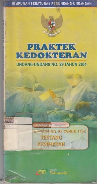 Image of Praktek Kedokteran Undang-undang No.29 Tahun 2004