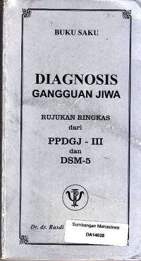 Image of Diagnosis Gangguan Jiwa, Rujukan Ringkas PPDGJ-III dan DSM-5