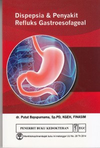 Image of Dispepsia dan Penyakit Refluks Gastroesofageal