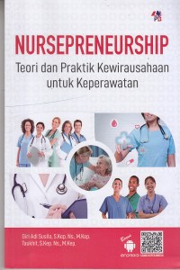 Image of NURSEPRENEURSHIP Teori dan Praktik Kewirausahaan Untuk Keperawatan