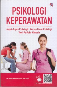Image of Psikologi Keperawatan aspek-aspek psikologi konsep dasar psikologi teori perilaku manusia