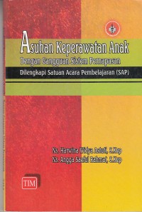 Image of Asuhan Keperawatan Anak dengan Gangguan Sistem Pernapasan