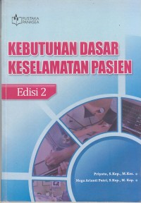 Image of Kebutuhan Dasar Keselamatan Pasien edisi 2