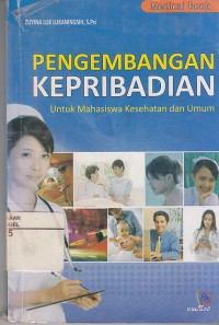Image of Pengembangan Kepribadian untuk mahasiswa kesehatan dan umum