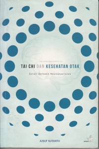 Image of Tai Chi dan Kesehatan Otak: Senam Berbasis Neuroplastisitas