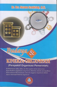 Image of Budaya dan Kinerja Organisasi (Perspektif Organisasi Pemerintah)