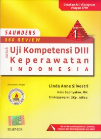 Image of Saunders 360 Review untuk Uji Kompetensi DIII Keperawatan Indonesia edisi 1