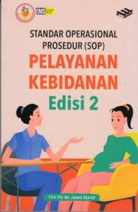 Image of Standar OPerasional Prosedur (SOP) Pelayanan Kebidanan edisi 2