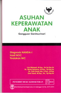 Image of ASuhan Keperawatan Anak Diagnosis Nanda-I, Hasil NOC, Tindakan NIC: Gangguan Genitourinari