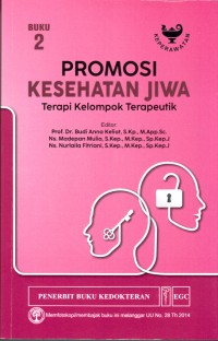 Image of Promosi Kesehatan Jiwa: Terapi Kelompok Terapeutik (Buku2)