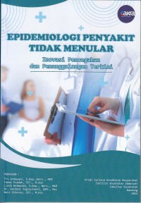 Image of Epidemiologi Penyakit Tidak Menular Inovasi Pencegahan dan Penanggulangan Terkini