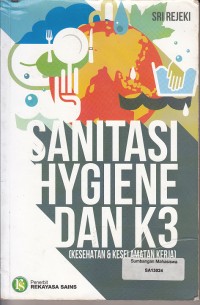 Image of Sanitasi, Hygiene, Dan Kesehatan & Keselamatan Kerja (K3)