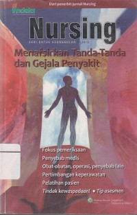 Image of Nursing: Menafsirkan Tanda-Tanda dan Gejala Penyakit