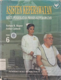 Image of Asisten Keperawatan : Suatu Pendekatan Proses Keperawatan