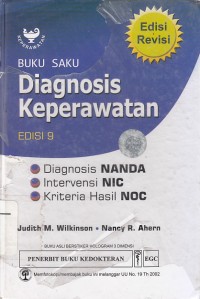 Image of Buku Saku Diagnosis Keperawatan: Diagnosis NANDA, Intervensi NIC, Kriteria Hasil NOC edisi 9 edisi revisi