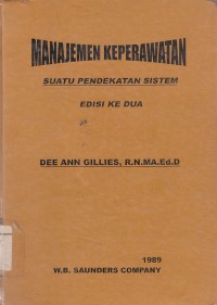 Image of Manajemen Keperawatan suatu Pendekatan system edisi 2