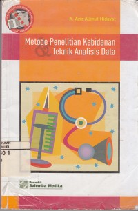 Image of Metode Penelitian Kebidanan dan Teknik Analisis Data