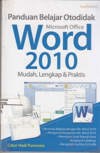 Image of Panduan Belajar Otodidak Microsoft Office Word 2010