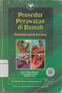 Image of Prosedur Perawatan di Rumah: Pedoman Untuk Perawat