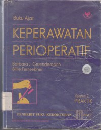 Image of Buku Ajar Keperawatan Perioperatif vol.2 Praktik