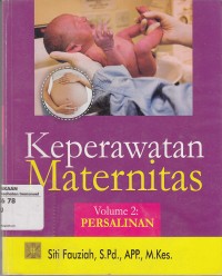 Image of Keperawatan Maternitas Volume 2: Persalinan