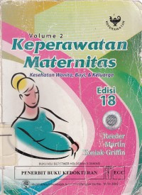 Image of Keperawatan Maternitas: Kesehatan Wanita, Bayi, dan Keluarga volume 2 edisi 18