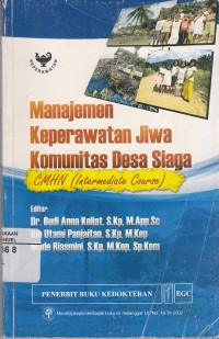 Image of Manajemen Keperawatan Jiwa Komunitas Desa Siaga: CMHN (Intermediate Course)